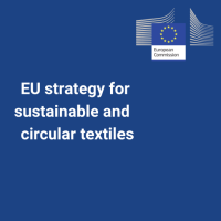 EU Textile Strategy for Sustainable and Circular Textiles