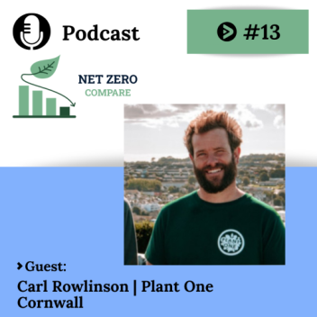 Carl Rowlinson from Plant One Cornwall on Restoring UK Woodlands and ...