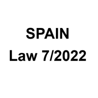 Spain Waste and Contaminated Soils for a Circular Economy (Law 7/2022)